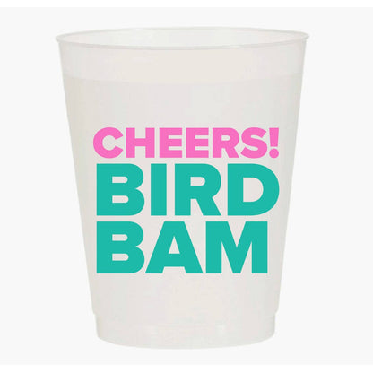 “CHEERS BIRD BAM” FROST FLEX CUPS